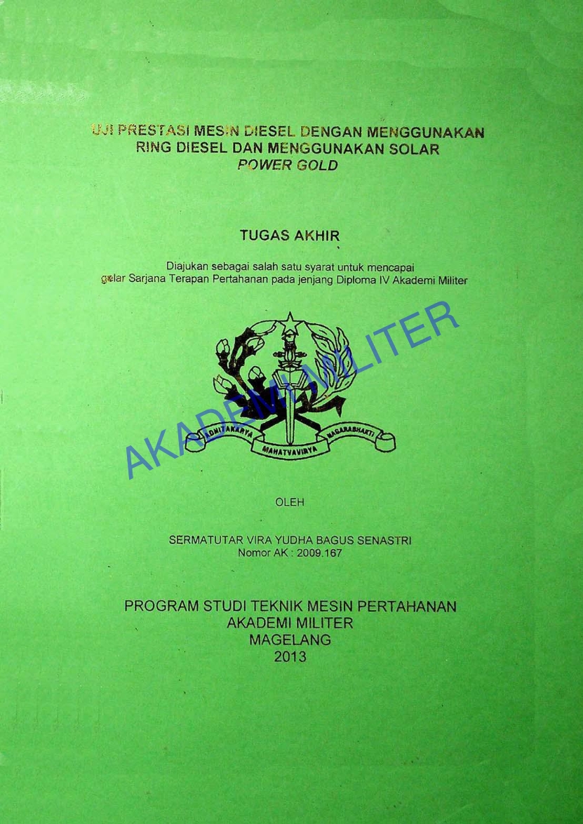 UJI PRESTASI MESIN DIESEL DENGAN MENGGUNAKAN RING DIESEL DAAN MENGGUNAKAN SOLAR POWER GOLD